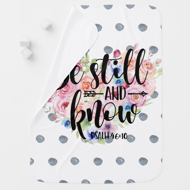 Psalm 46:10 Be Still and Know Stroller Blanket (In Situ)