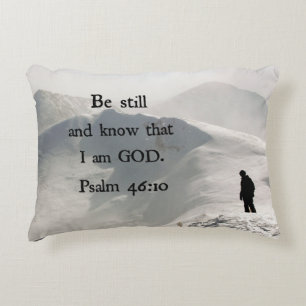 Psalm 46:10 Be still and know that I am God. Accent Pillow