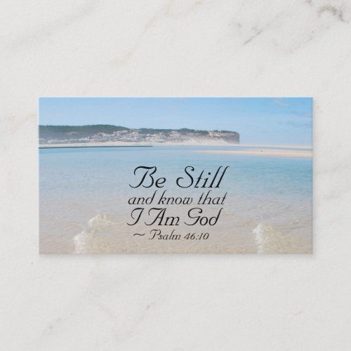Psalm 4610 Be Still and Know that I Am God Bible Business Card