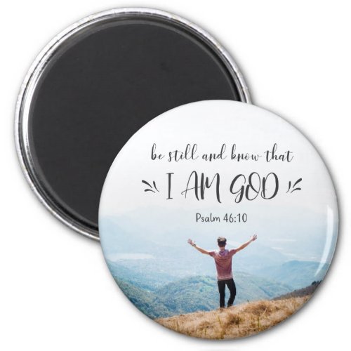 Psalm 4610 Be Still and Know That I Am GOD Bible Magnet