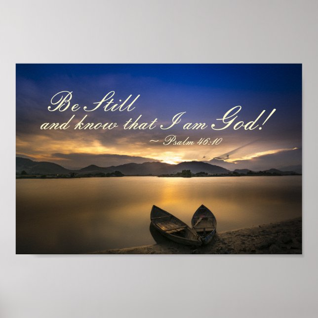 Psalm 46:10 Be Still and Know that I Am God Bible Poster (Front)