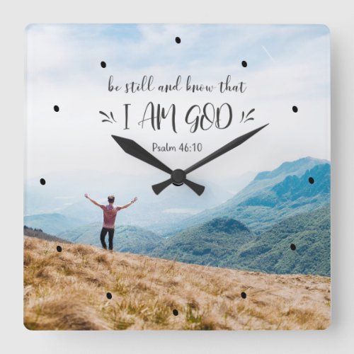 Psalm 4610 Be Still and Know That I Am GOD Bible Square Wall Clock