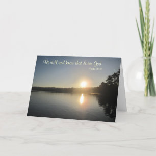 Psalm 46:10 - Be still and know that I am God Card