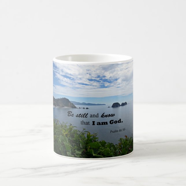 Psalm 46:10 Be still and know that I am God Coffee Mug (Center)