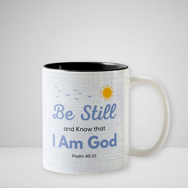 Psalm 46:10 Be Still and Know That I Am God Mug (Creator Uploaded)