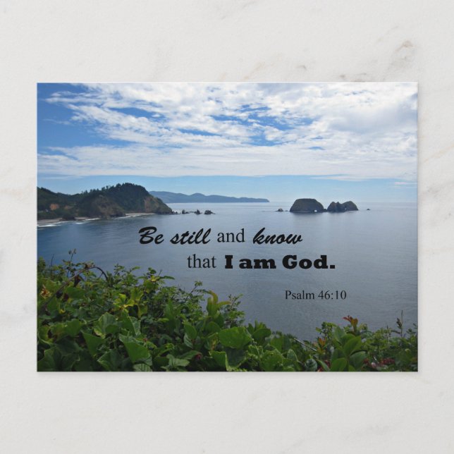 Psalm 46:10 Be still and know that I am God Postcard (Front)
