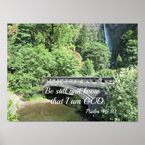 Psalm 4610 Be still and know that I am God Poster