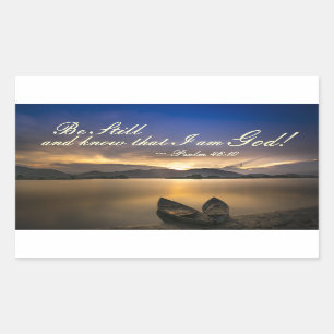 Psalm 46:10 Be Still and Know that  I Am God Rectangular Sticker