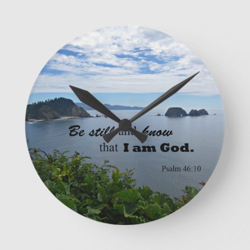 Psalm 4610 Be still and know that I am God Round Clock