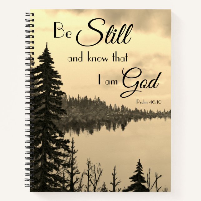 Psalm 46:10 Be Still and Know that I Am God Sepia Notebook (Front)