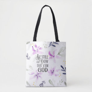 Psalm 46:10 Be Still and Know that I Am GOD Tote Bag