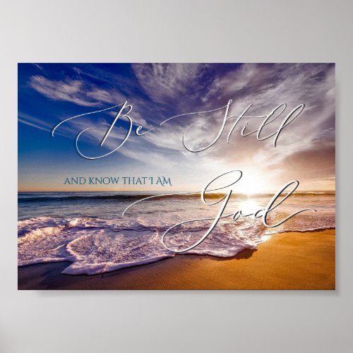 Psalm 46 10 Be Still Beach Sun Rise Poster
