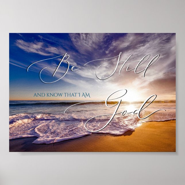Psalm 46 10, Be Still Beach Sun Rise Poster (Front)