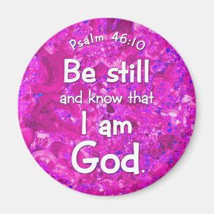 Psalm 46:10 Be Still & Know Pink Bible Verse Quote Magnet