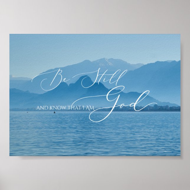Psalm 46 10, Be Still Misty Mountain Still Water Poster (Front)