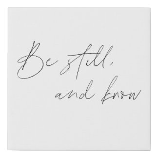 Psalm 46:10 Canvas Wall Art- Be Still and Know