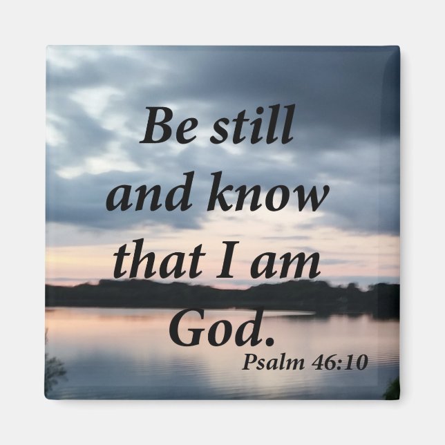Psalm 46:10 magnet (Front)