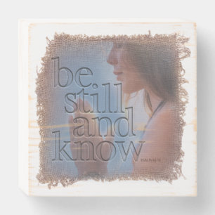 PSALM 46:10 - Wood Box Art