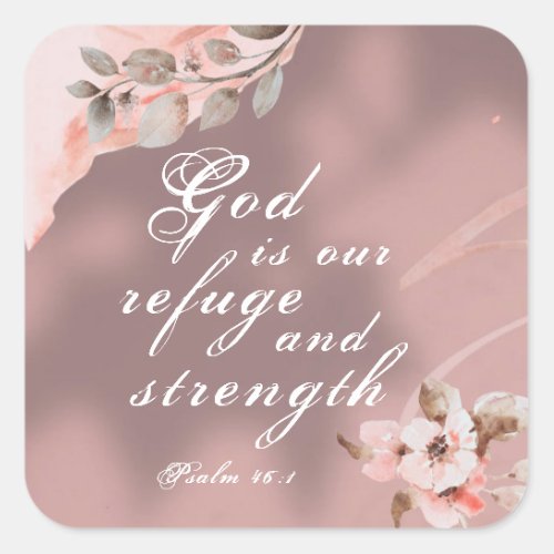 Psalm 461 God is our Refuge and Strength Bible Square Sticker