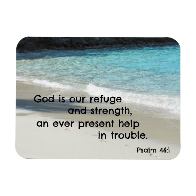 Psalm 46:1 God is our refuge and strength... Magnet (Horizontal)
