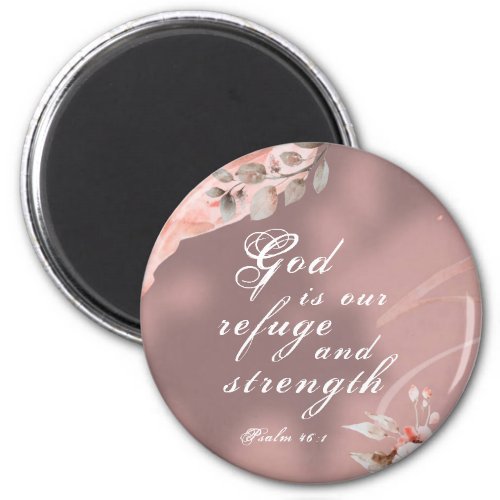 Psalm 461 God is our Refuge and Strength Magnet