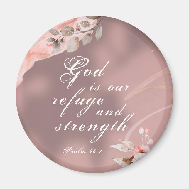 Psalm 46:1 God is our Refuge and Strength Magnet (Front)