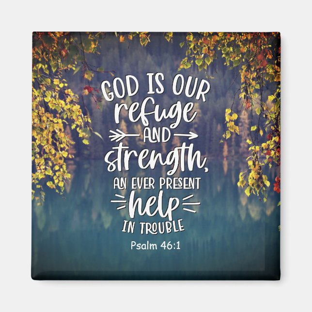 Psalm 46:1 God is our Refuge and Strength Magnet (Front)