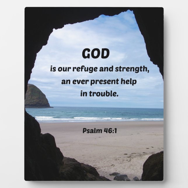 Psalm 46:1 God is our refuge and strength... Plaque (Front)
