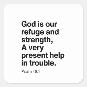 Psalm 46:1 God Is Our Refuge and Strength Square Sticker
