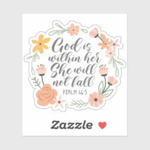 Psalm 46:5 God Is Within Her Floral Wreath Sticker