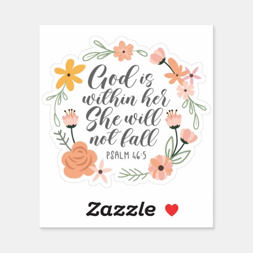 Psalm 465 God Is Within Her Floral Wreath Sticker