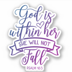 Psalm 46:5 "God is Within Her Gorgeous Watercolor Sticker