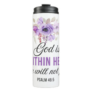 Psalm 46:5 God is within her Scripture Flower Thermal Tumbler
