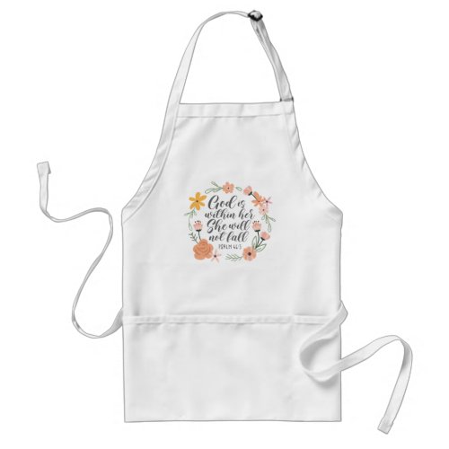 Psalm 465 God is within her she will not fall Adult Apron
