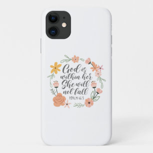 Psalm 46:5 God is within her she will not fall iPhone 11 Case