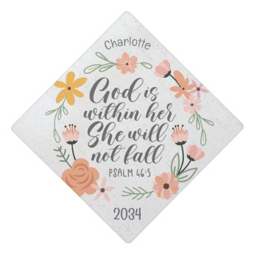 Psalm 465 God is within her she will not fall Graduation Cap Topper