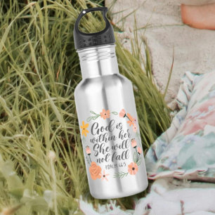 Psalm 46:5 God is within her she will not fall Stainless Steel Water Bottle