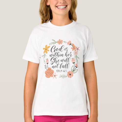 Psalm 465 God is within her she will not fall T_Shirt