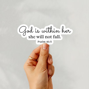 Psalm 46:5 God is within her Sticker