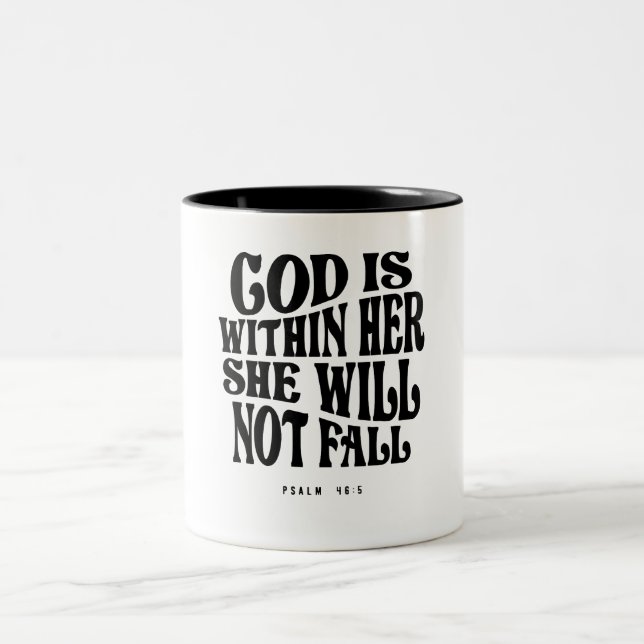 Psalm 46:5 God Within Her - Christian Quote Two-Tone Coffee Mug (Center)