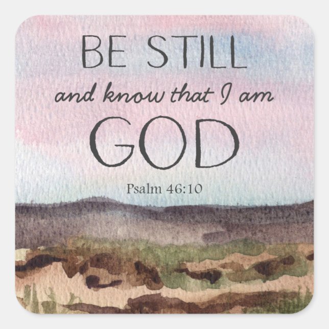 Psalm 46 Scripture Be Still Desert Landscape Square Sticker (Front)