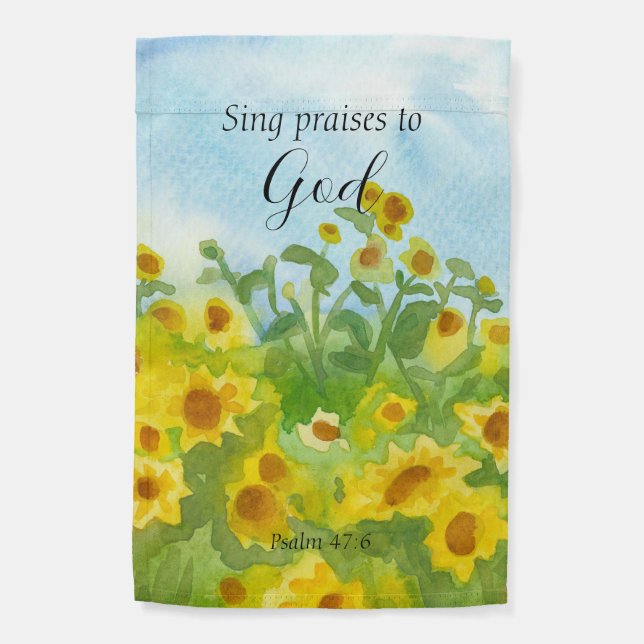 Psalm 47:6 Sing Praises to God Sunflowers Garden Flag (Back)