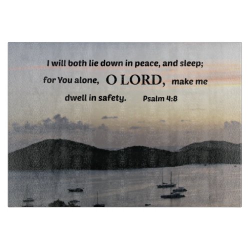 Psalm 48 I will both lie down in peace Cutting Board