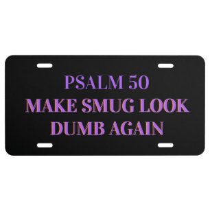 PSALM 50 LICENSE PLATE
