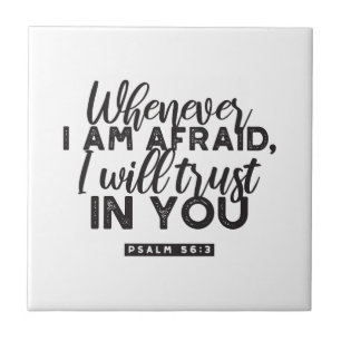 Psalm 56:3 Bible Verse Art "I Will Trust in You" Ceramic Tile
