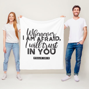 Psalm 56:3 Bible Verse Art "I Will Trust in You" Fleece Blanket