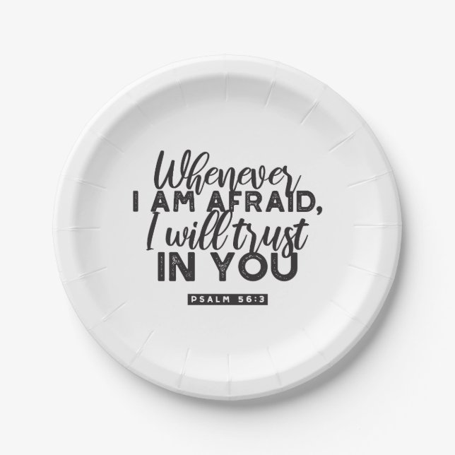 Psalm 56:3 Bible Verse Art "I Will Trust in You" Paper Plates (Front)