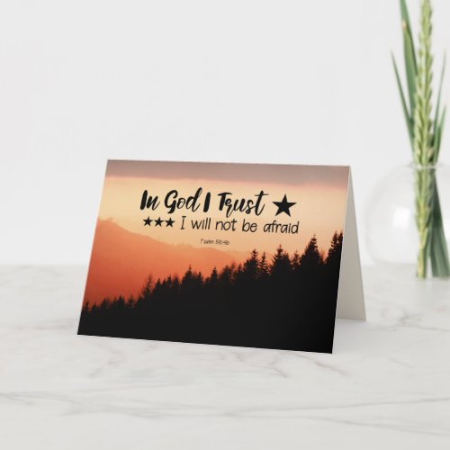 Psalm 564 In God I Trust I will not be afraid  Card