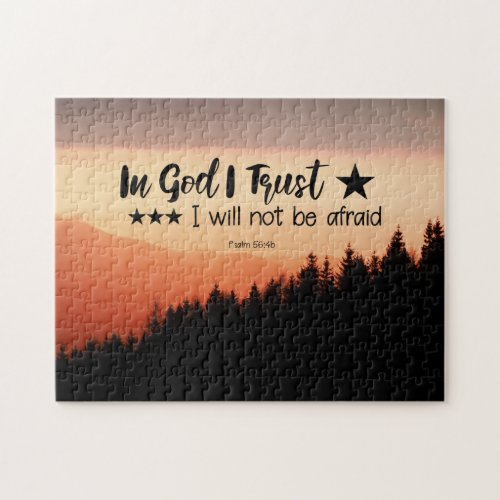 Psalm 564b In God I Trust I will not be afraid Jigsaw Puzzle