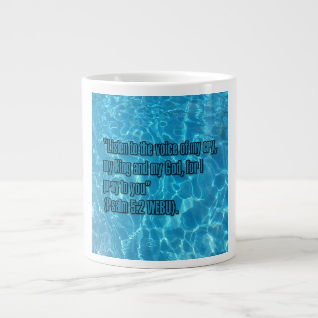 Psalm 5:2 WEBU Mug (Front)
